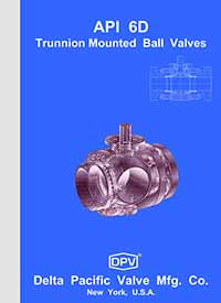 DPV® API 6D Trunnion Ball Valve Catalog